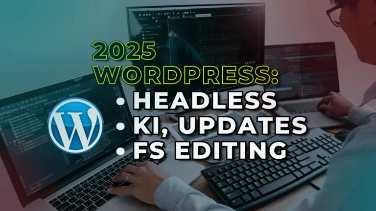 WordPress 2025 ᵛⁱᵈᵉᵒᴮᴸᴼᴳ Imposante Neuerungen 17 Wordpress Updates Revolution oder Evolution 2