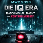 MWC 2026: Die Paradoxie der „IQ Era“ zwischen Maschinen-Allmacht und menschlichem Kontrollverlust